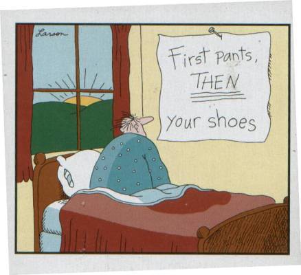 far-side-first-pants-then-your-shoes1.jpg