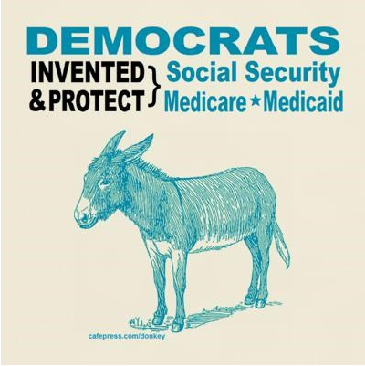 Illustration of donkey with message: DEMOCRATS INVENTED & PROTECT Social Security - Medicare - Medicaid